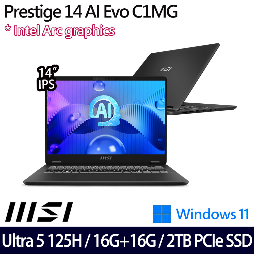 《MSI 微星》Prestige 14 AI Evo C1MG-057TW(14吋FHD+/Ultra 5 125H/16G+16G/2TB/W11/二年保)