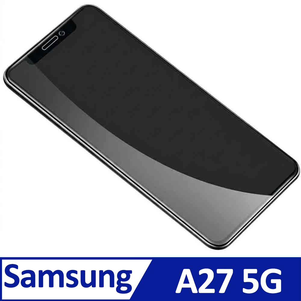 Samsung Galaxy A27 5G 2.5D曲面滿版 9H防爆鋼化玻璃保護貼 黑色