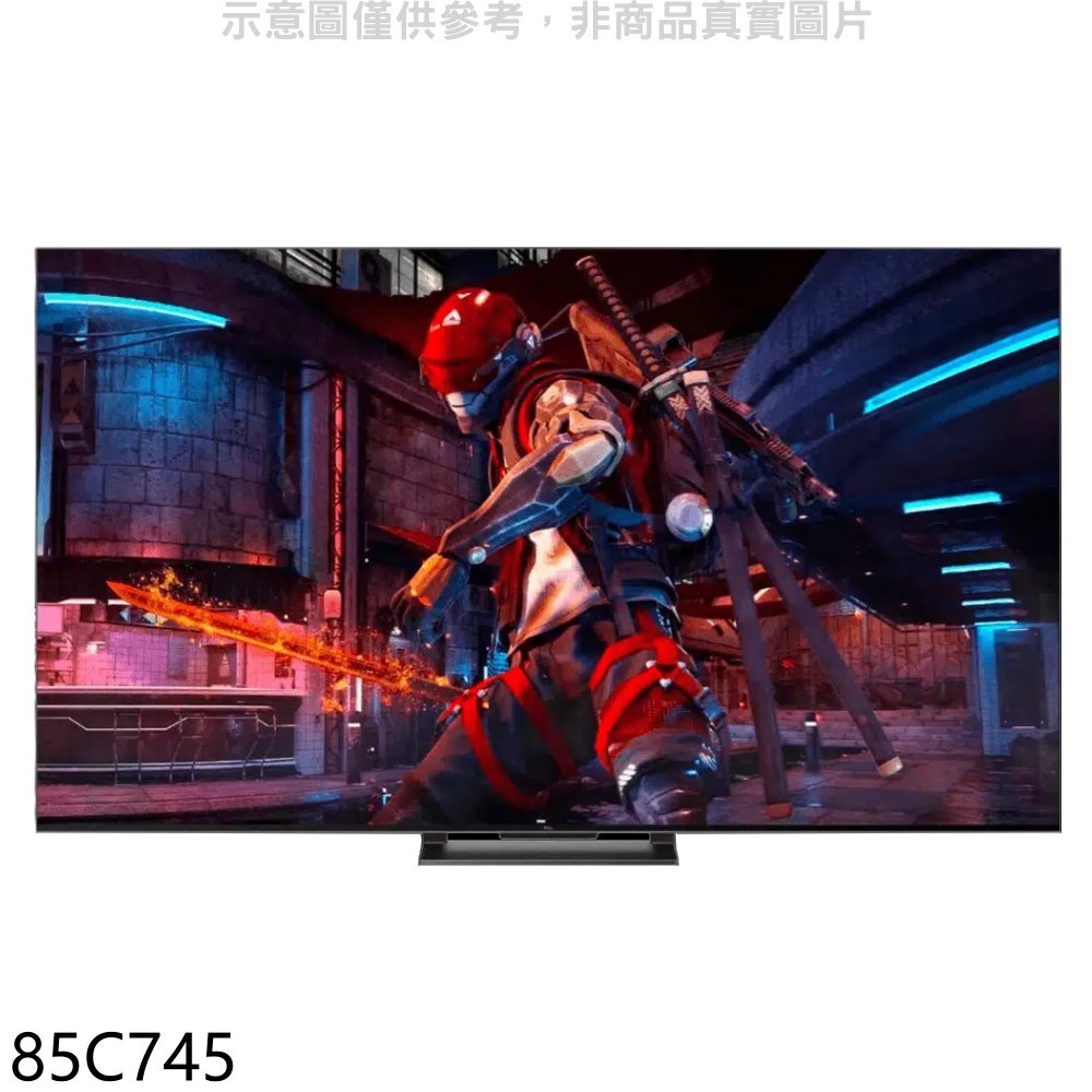 TCL【85C745】85吋連網QLED4K顯示器(含標準安裝)★送7-11商品卡100元★