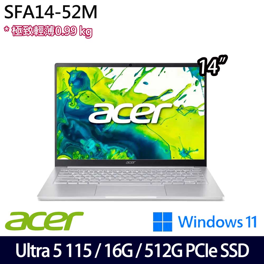 《Acer 宏碁》 SFA14-52M-56KA(14吋WUXGA/Ultra 5 115U/16G/512G SSD/Win11/兩年保)