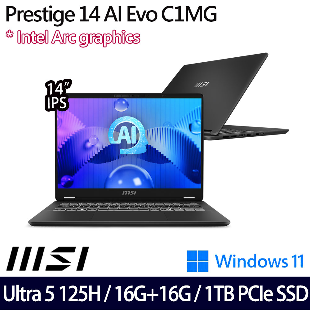《MSI 微星》Prestige 14 AI Evo C1MG-057TW(14吋FHD+/Ultra 5 125H/16G+16G/1TB/W11/二年保)