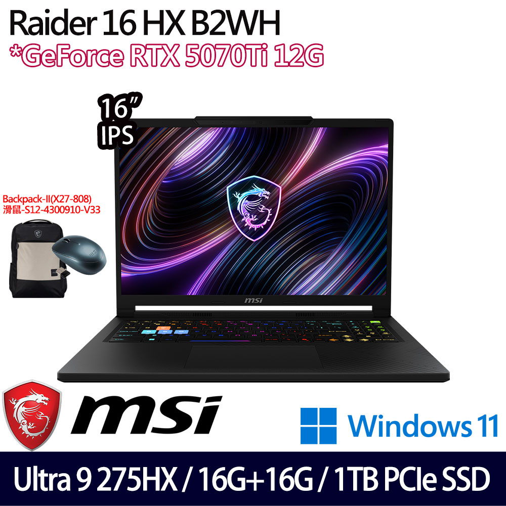 《MSI 微星》Raider 16 HX B2WH-026TW(16吋QHD+/U9 275HX/16G+16G/1TB/RTX5070Ti/特仕版)