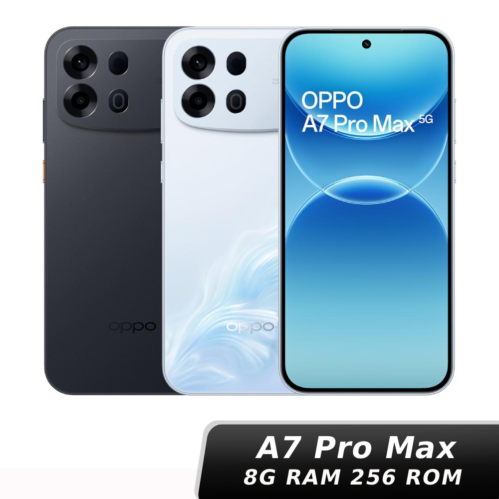OPPO A7 Pro Max 5G 8G/256G【贈OPPO Enco Air5】