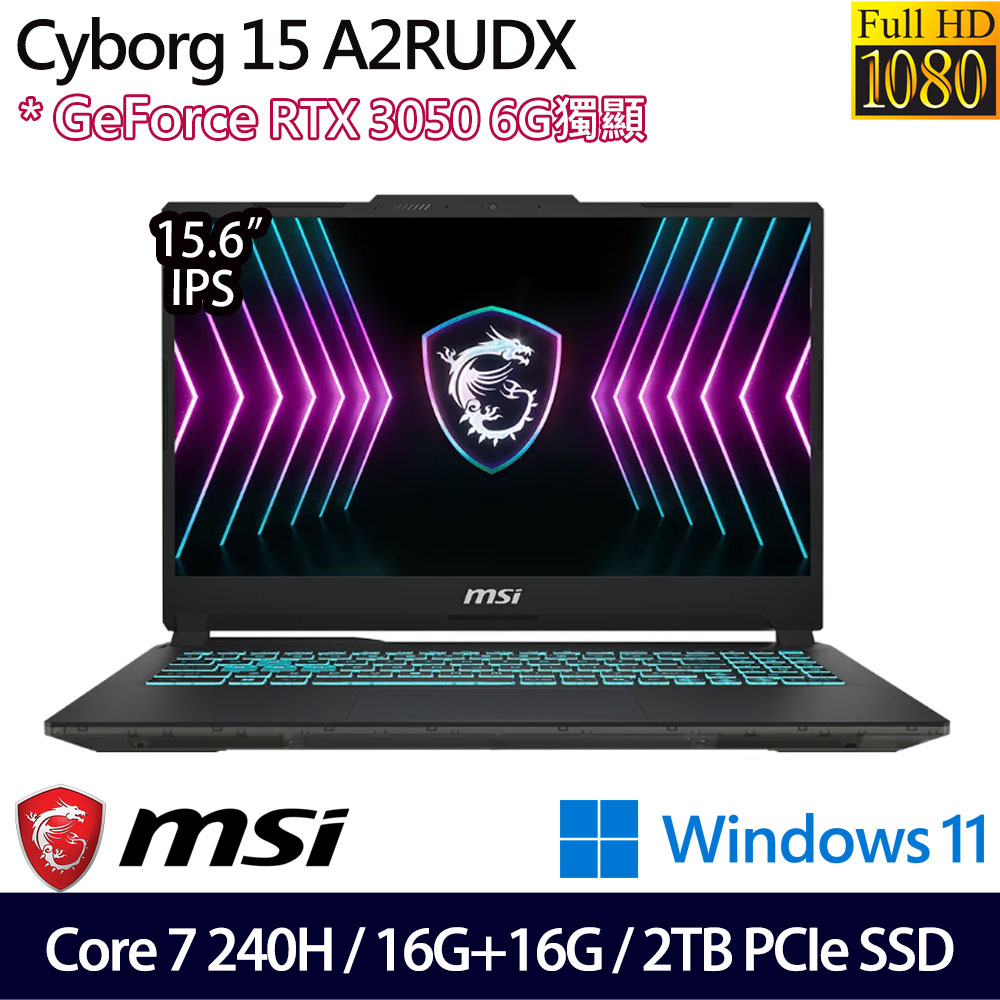 《MSI 微星》Cyborg 15 A2RUDX-2095TW(15.6吋FHD/Core 7-240H/16G+16G/2TB/RTX3050/特仕版)