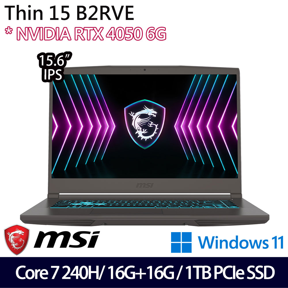 《MSI 微星》Thin 15 B2RVE-3078TW(15.6吋FHD/Core 7 240H/16G+16G/1TB SSD/RTX4050/特仕版)